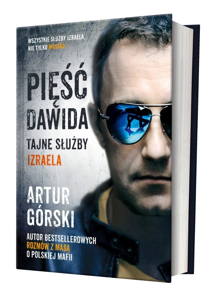 "Pięść Dawida. Tajne służby Izraela" Dawid Górski