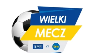 Wielki Mecz - TVP kontra TVN