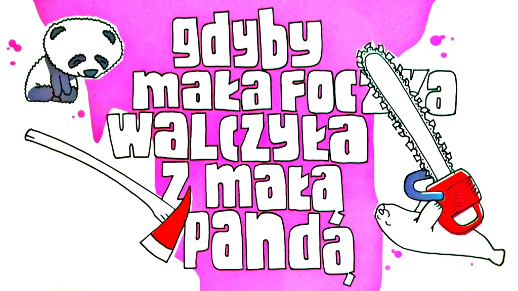 Fragment okładki albumu "Gdyby mała foczka walczyła z małą pandą"