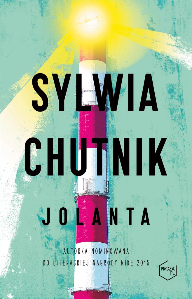 Okładka powieści Sylwii Chutnik "Jolanta"