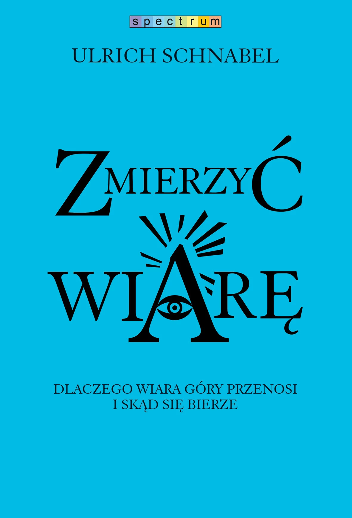 Zmierzyć wiarę Zmierzyć wiarę