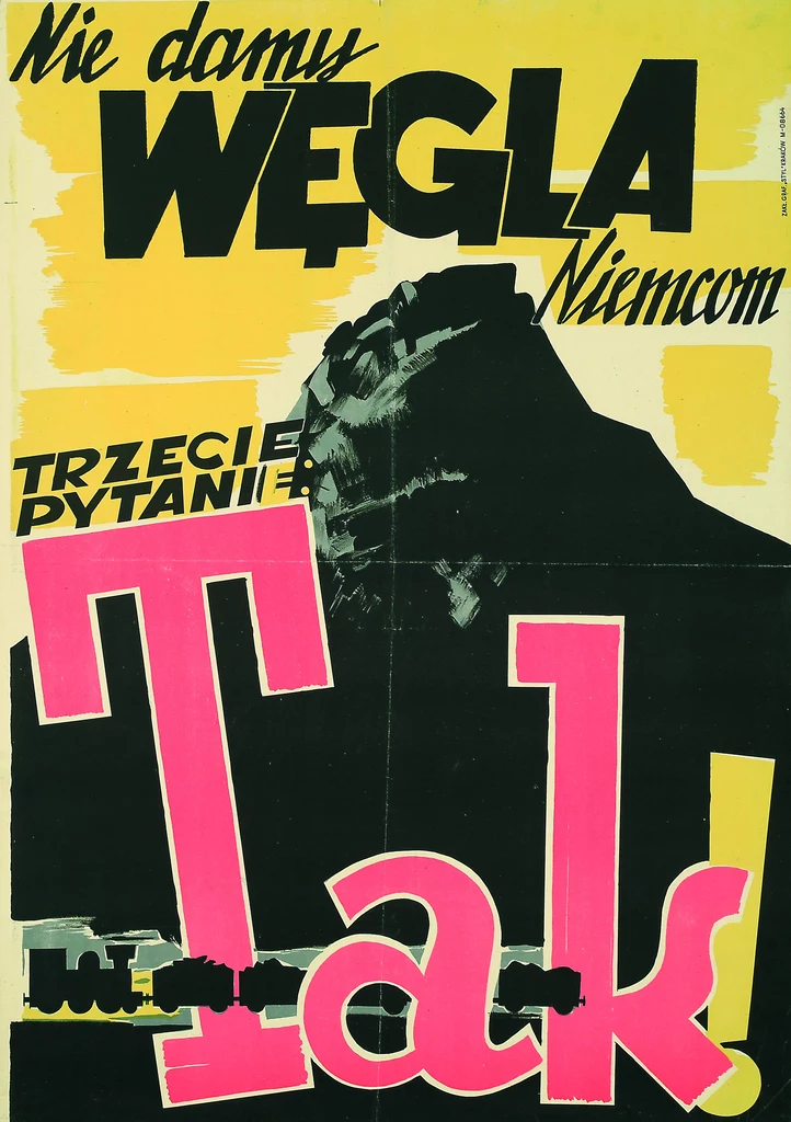 "Nie damy węgla Niemcom. Trzecie pytanie: Tak", 1946 rok, plakat, Muzeum Plakatu w Wilanowie Oddział Muzeum Narodowego w Warszawie