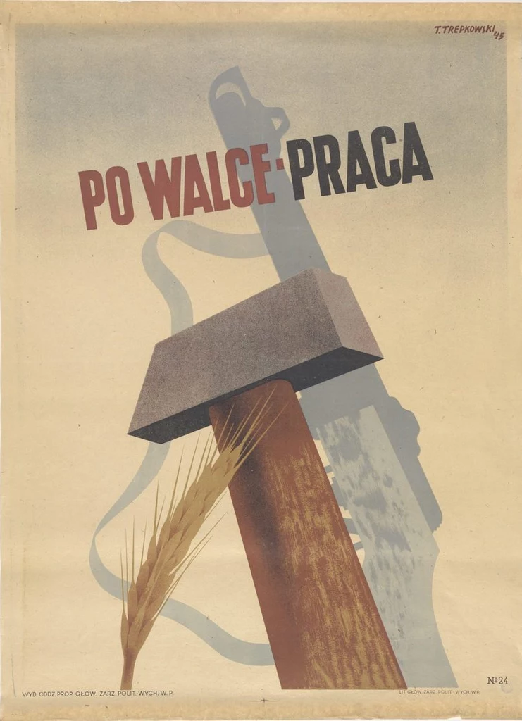 Tadeusz Trepkowski, Po walce - praca, 1945 rok, plakat, Muzeum Narodowe w Poznaniu