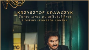 Recenzja Krzysztof Krawczyk "Tańcz mnie po miłości kres. Piosenki Leonarda Cohena": Bez miłości