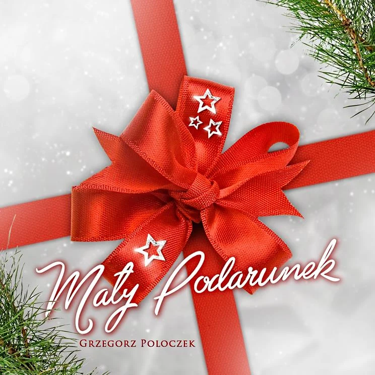 Grzegorz Poloczek - "Mały podarunek"