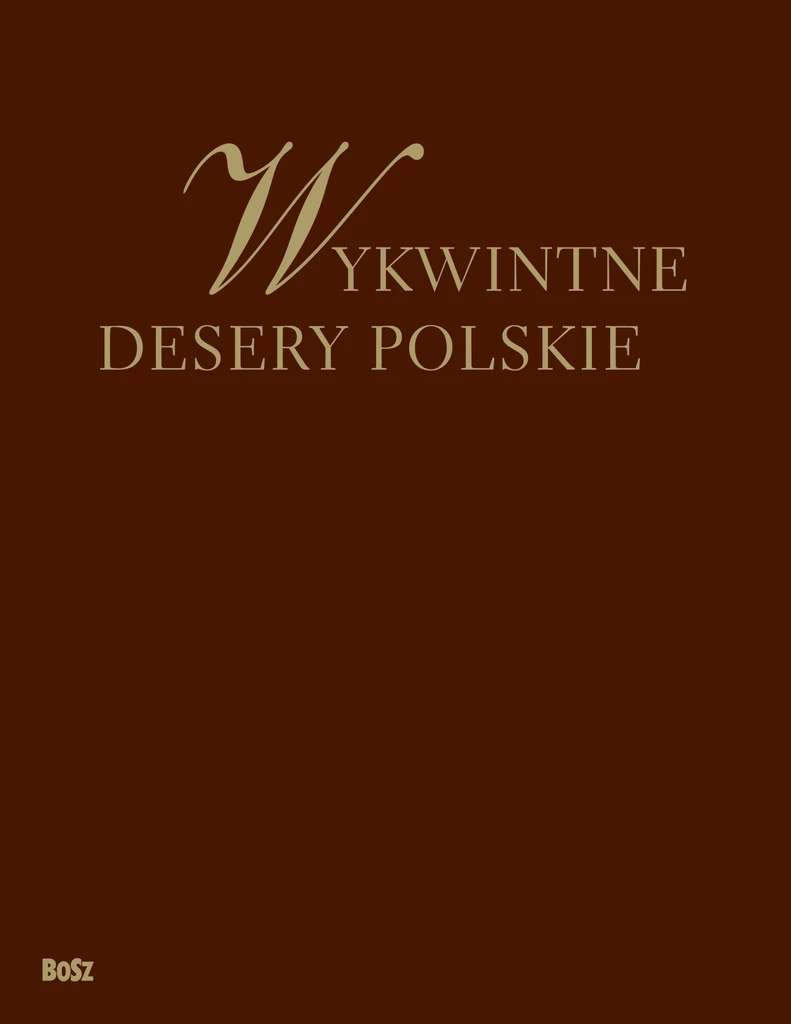 Okładka książki "Wykwintne desery polskie"