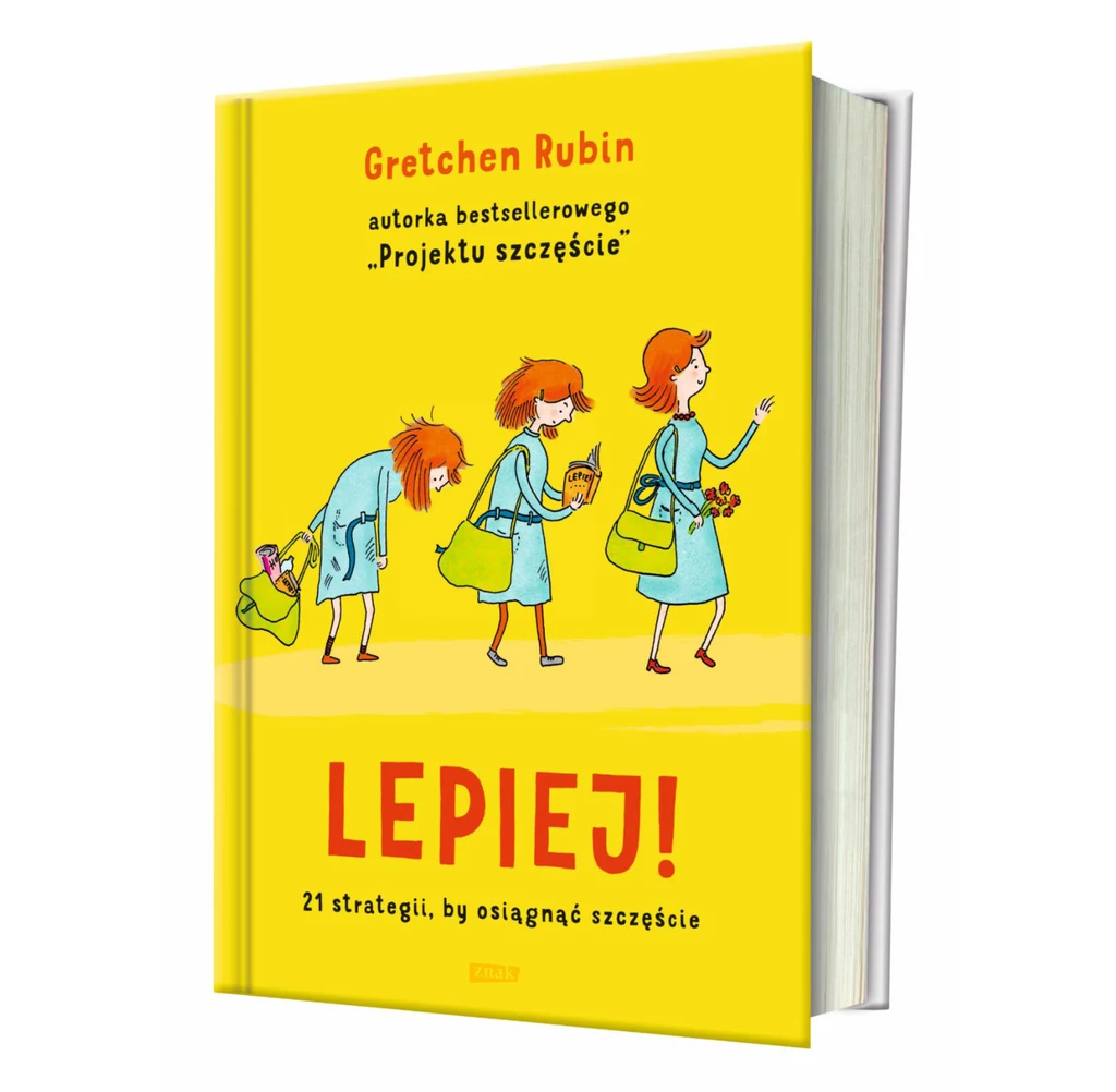 „Lepiej! 21 strategii, by osiągnąć szczęście”