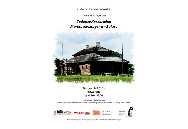 Plakat wystawy "Tadeusz Kościuszko: Mereczowszczyzna – Solura. Fotogramy Leszka Marka Krześniaka" Plakat wystawy "Tadeusz Kościuszko: Mereczowszczyzna – Solura. Fotogramy Leszka Marka Krześniaka"