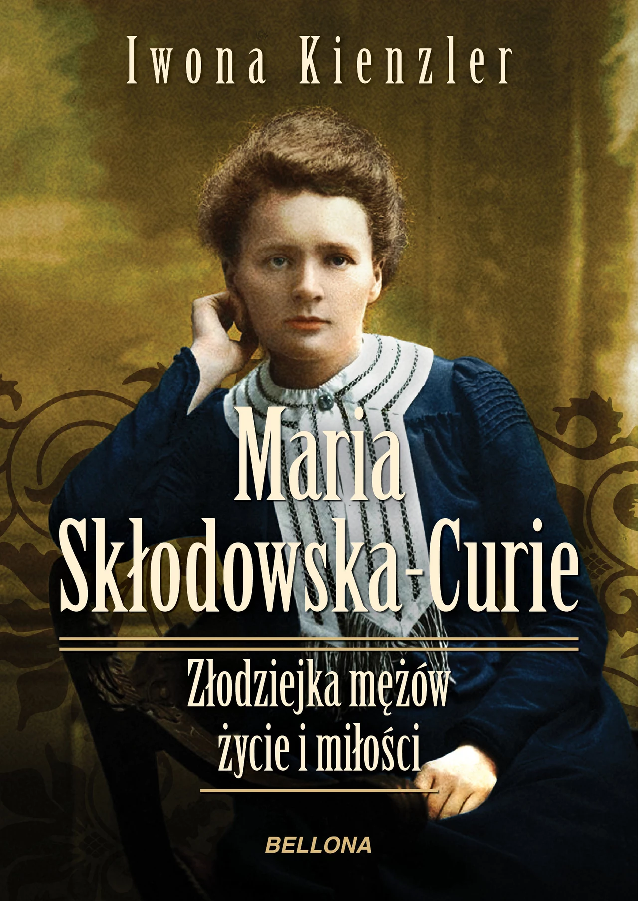 Maria Skłodowska-Curie. Złodziejka mężów – życie i miłości Maria Skłodowska-Curie. Złodziejka mężów – życie i miłości