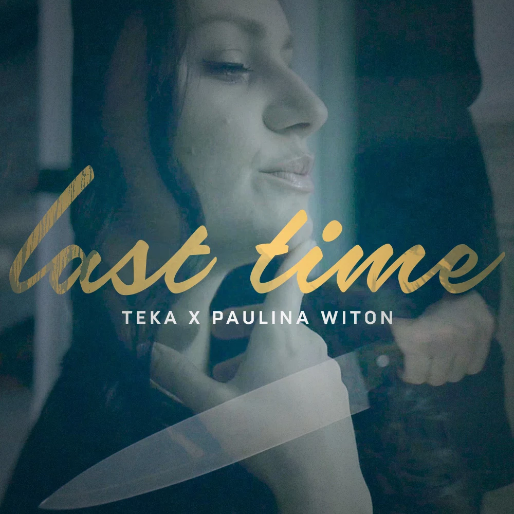 Teka prezentuje singel "Last Time"