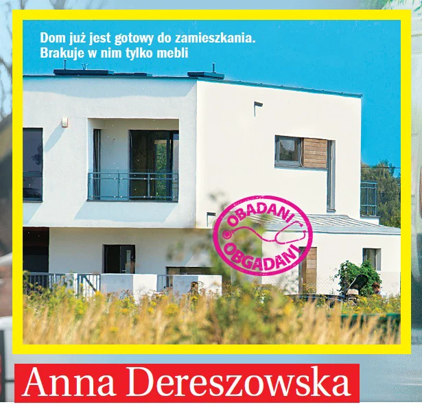 Nowy dom Anny Dereszowskiej