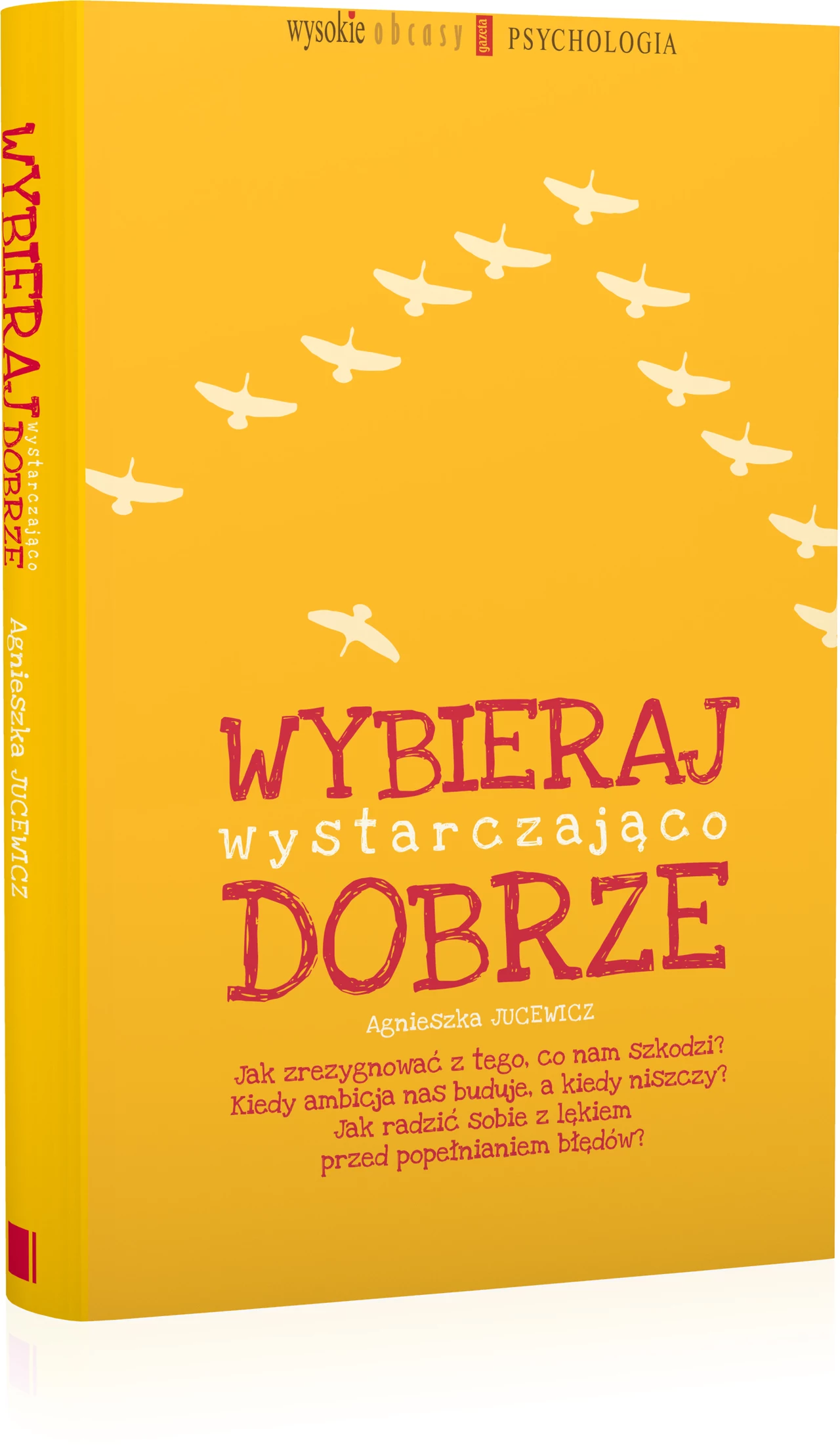 Okładka książki "Wybieraj wystraczająco dobrze" Okładka książki "Wybieraj wystraczająco dobrze"