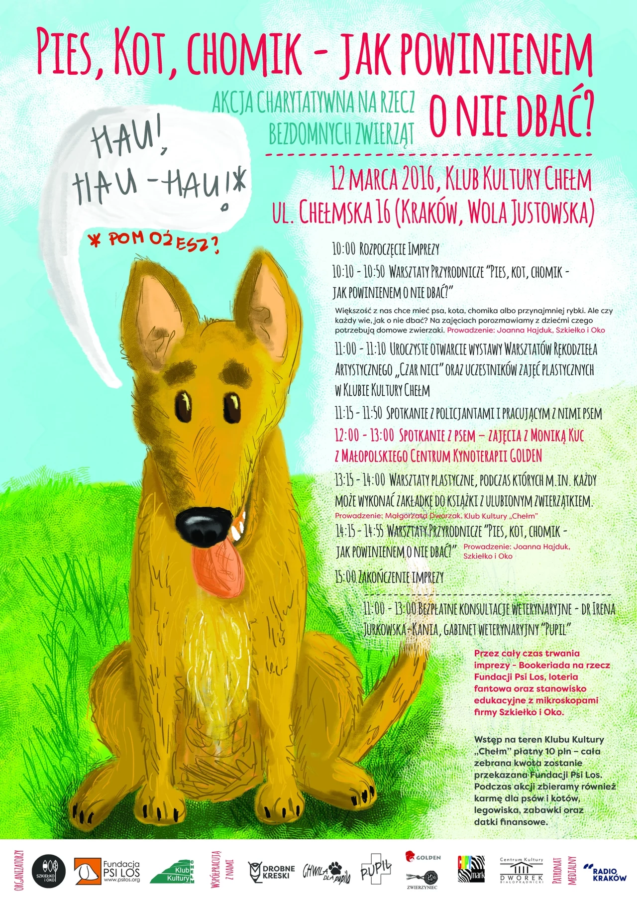 Plakat akcji charytatywne "Pies, kot, chomik. Jak powinienem o nie dbać". Plakat akcji charytatywne "Pies, kot, chomik. Jak powinienem o nie dbać".