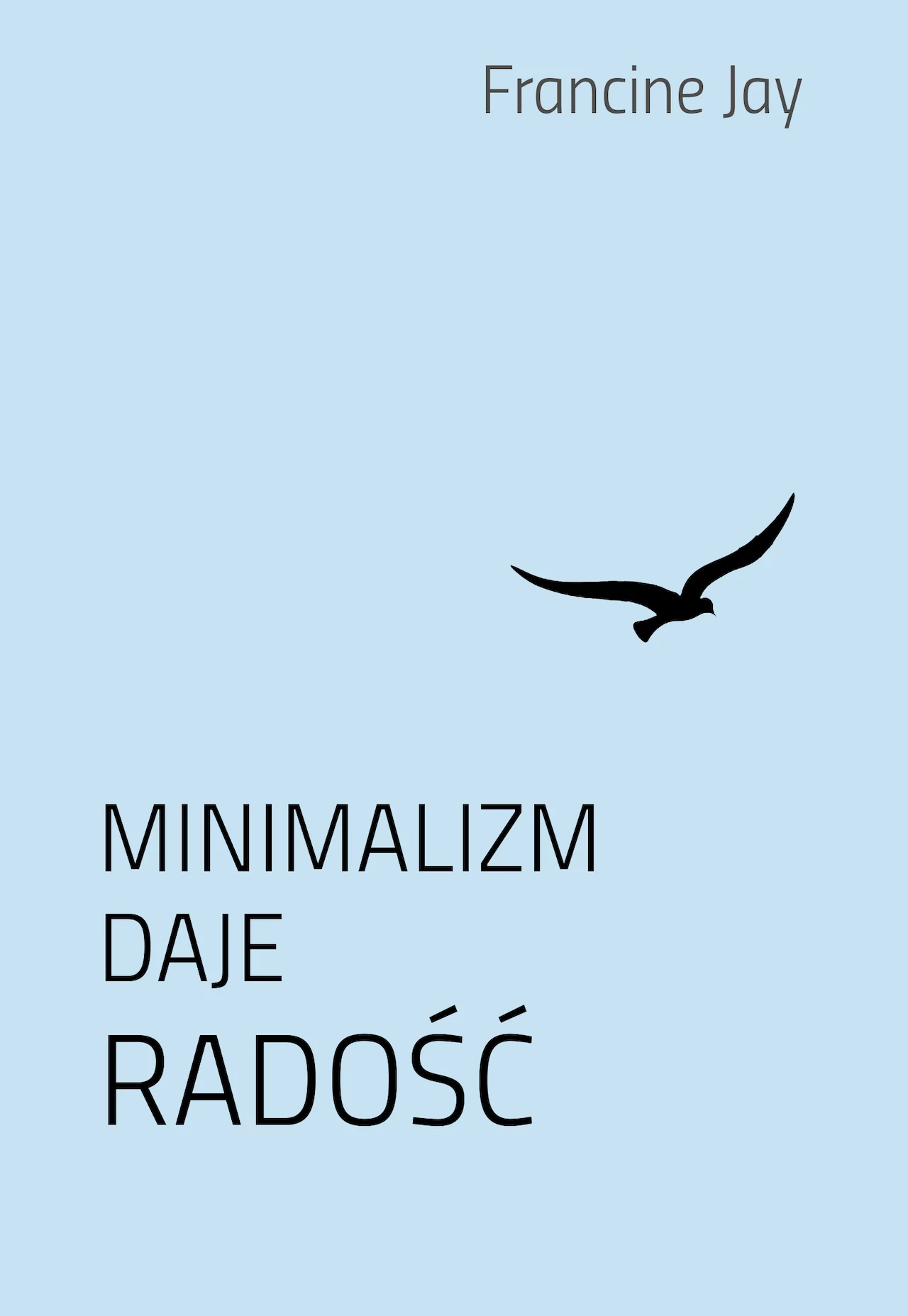 Okładka książki "Minimalizm daje radość"