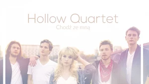 Recenzja Hollow Quartet "Chodź ze mną": Pójdźcie za nimi!