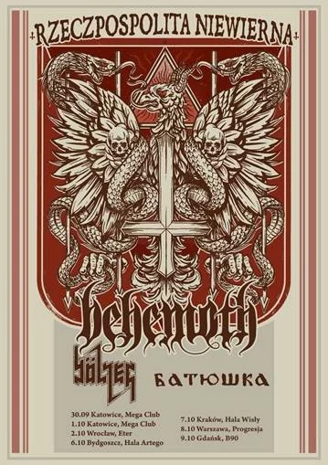 Plakat reklamujący trasę "Rzeczpospolita Niewierna" grupy Behemoth Plakat reklamujący trasę "Rzeczpospolita Niewierna" grupy Behemoth