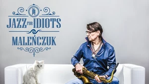 Recenzja Maciej Maleńczuk "Jazz for Idiots": Nadętego balona kłucie