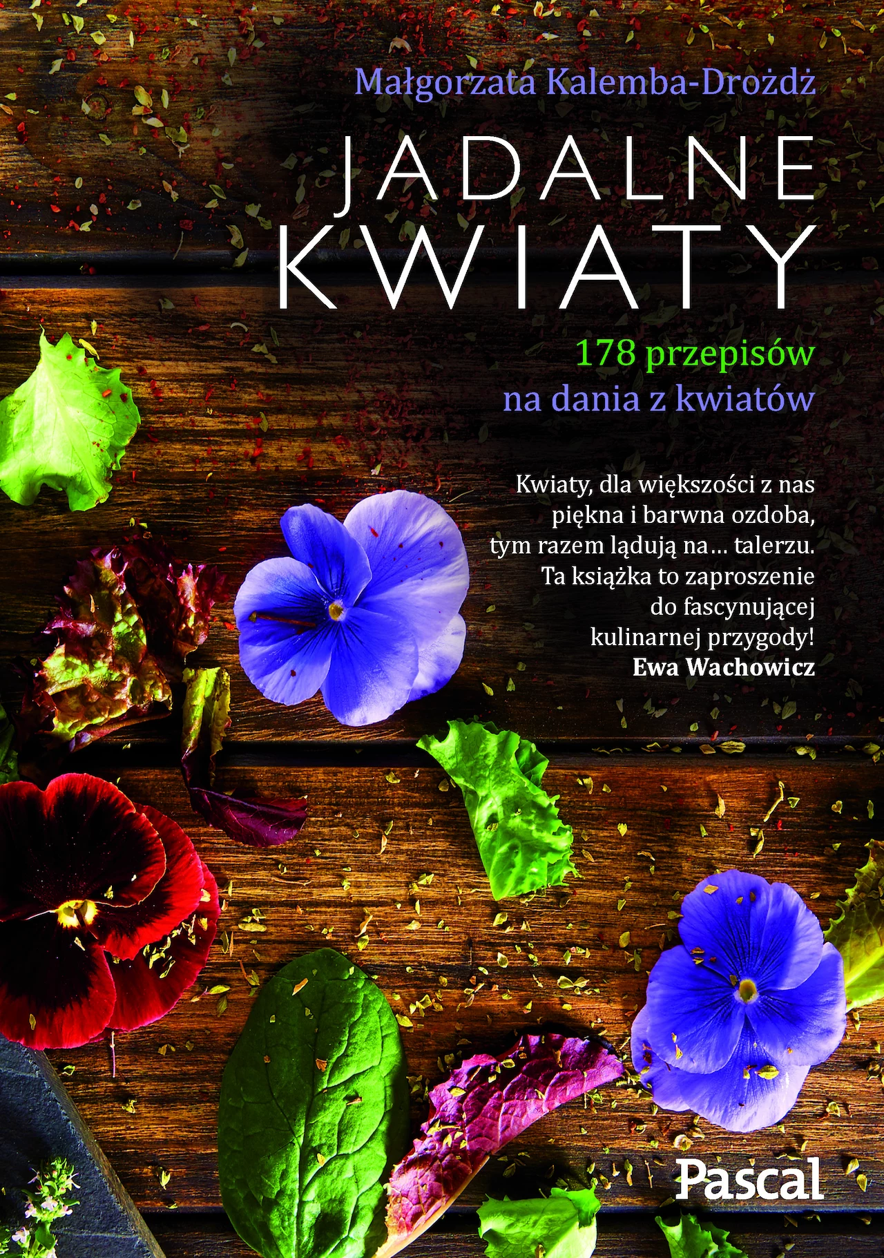 Okładka książki "Jadalne kwiaty" Okładka książki "Jadalne kwiaty"