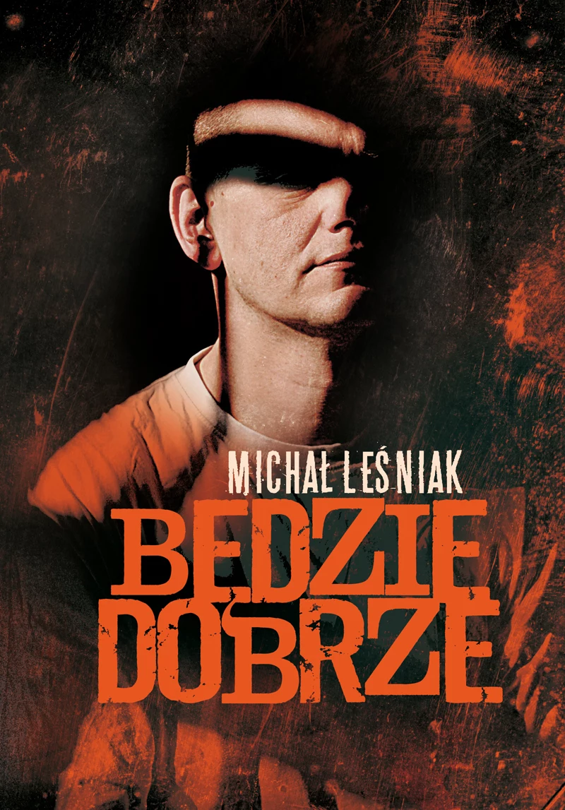 "Będzie dobrze" "Będzie dobrze"