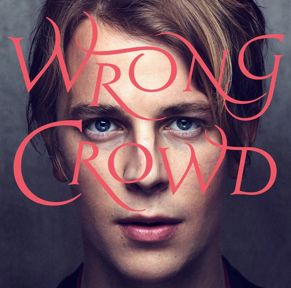 Tom Odell "Wrong Crowd"