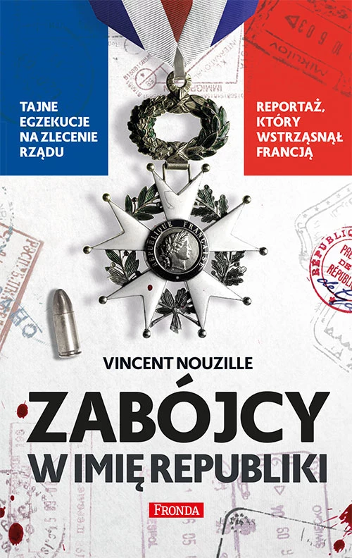 Więcej można przeczytać w książce Vincenta Nouzille'a, "Zabójcy w imię Republiki"