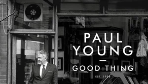 Recenzja Paul Young "Good Thing": Smutna historia