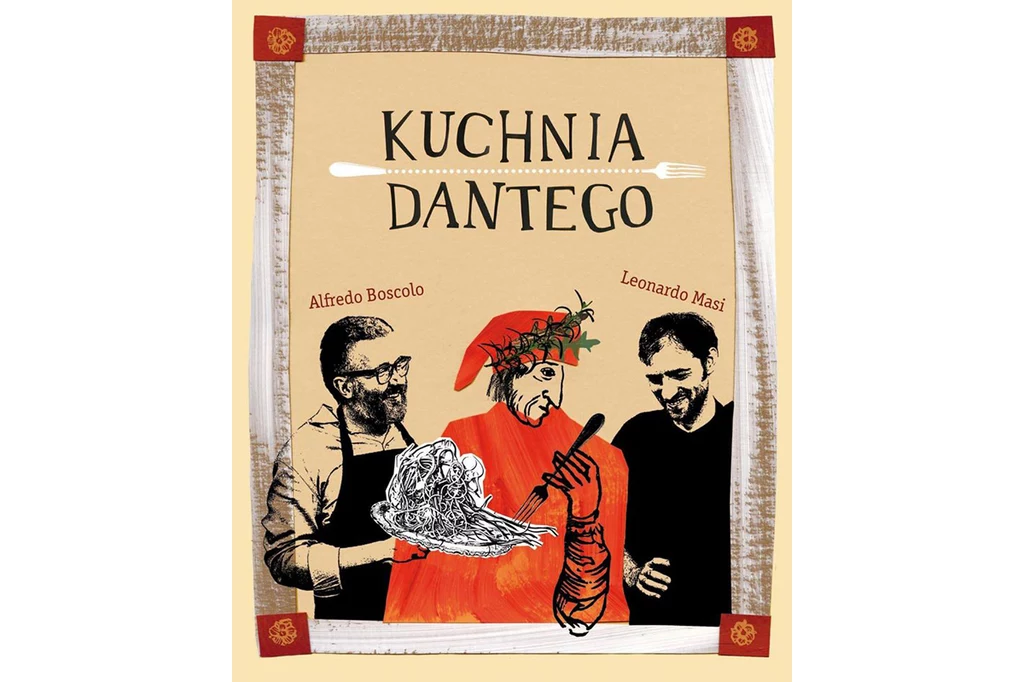 "Kuchnia Dantego" "Kuchnia Dantego"