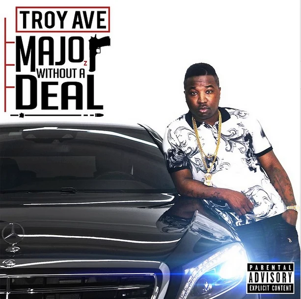 Troy Ave na okładce swojej ostatniej płyty "Major Without a Deal" Troy Ave na okładce swojej ostatniej płyty "Major Without a Deal"