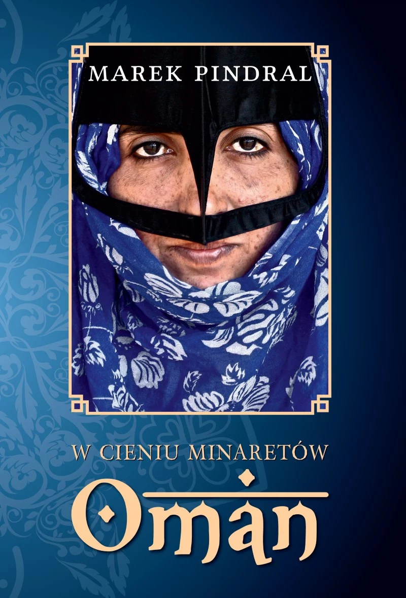 "W cieniu minaretów - Oman" - okładka książki "W cieniu minaretów - Oman" - okładka książki