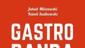 Jakub Milszewski, Kamil Sadkowski, Gastrobanda 