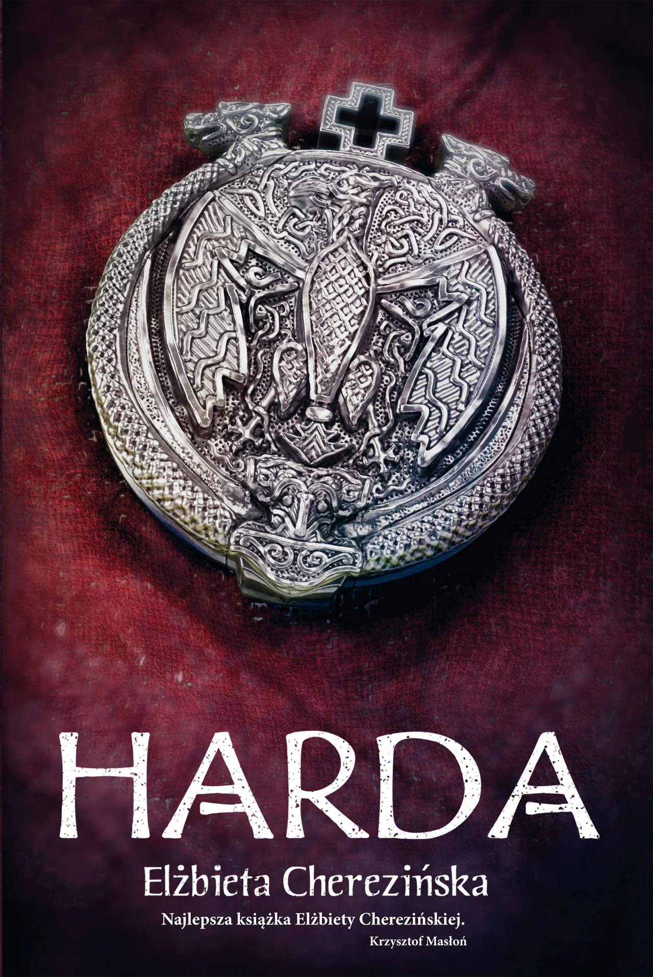 Elżbieta Cherezińska, Harda Elżbieta Cherezińska, Harda