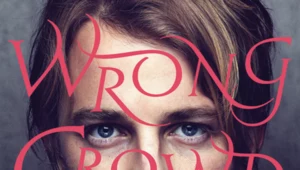 ​Recenzja Tom Odell "Wrong Crowd": Dobra wróżba