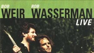 Rob Wasserman (z lewej) i Bob Weir na okładce wspólnej płyty