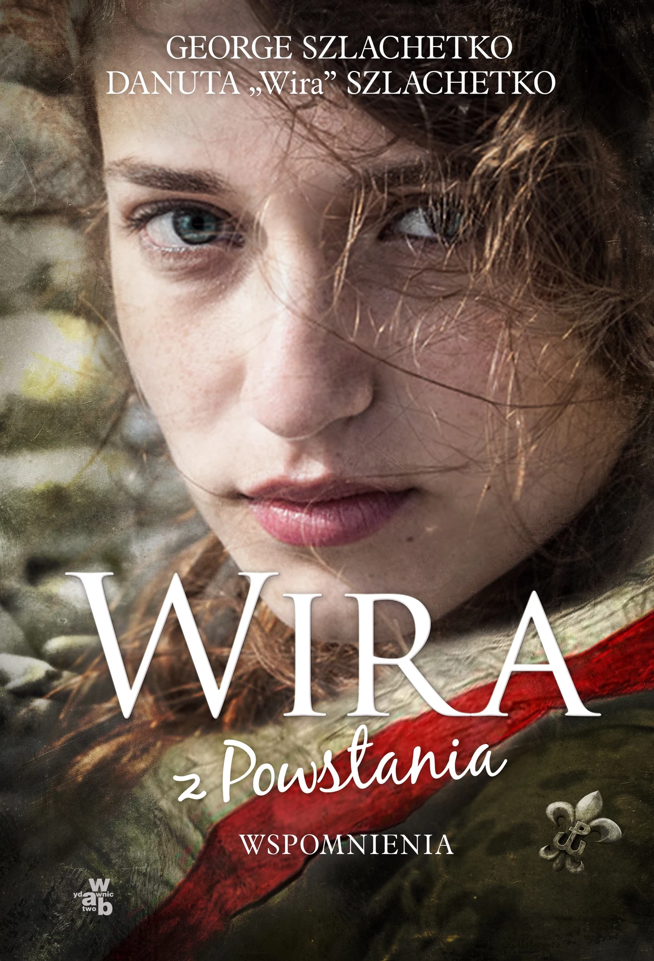 Wira z Powstania, George Szlachetko i Danuta "Wira" Szlachetko Wira z Powstania, George Szlachetko i Danuta "Wira" Szlachetko