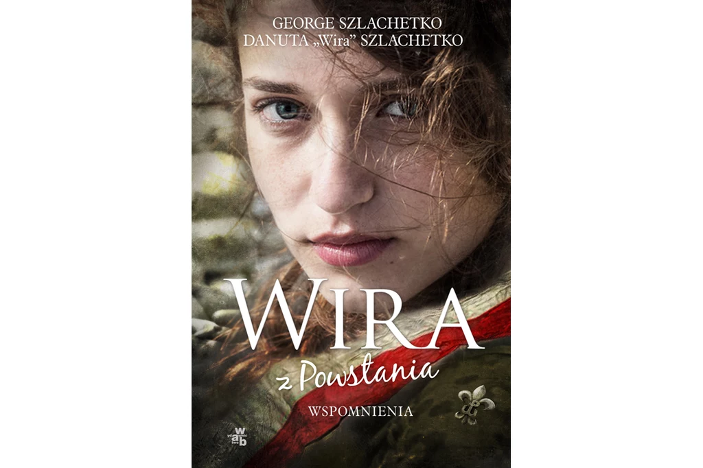 "Wira z Powstania. Wspomnienia"