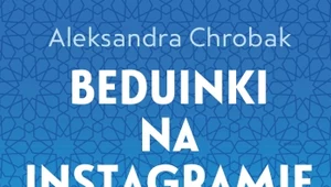 Aleksandra Chrobak, Beduinki na Instagramie