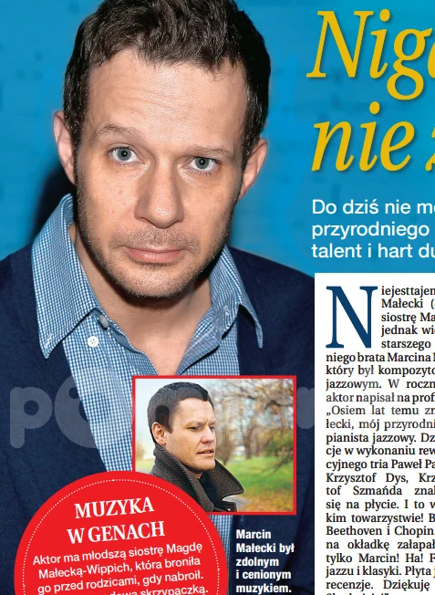 Wciąż trudno mu jest pogodzić się ze śmiercią brata Wciąż trudno mu jest pogodzić się ze śmiercią brata