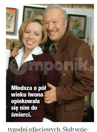 Iwona była jego ostatnią miłością Iwona była jego ostatnią miłością