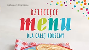 Dziecięce menu dla całej rodziny