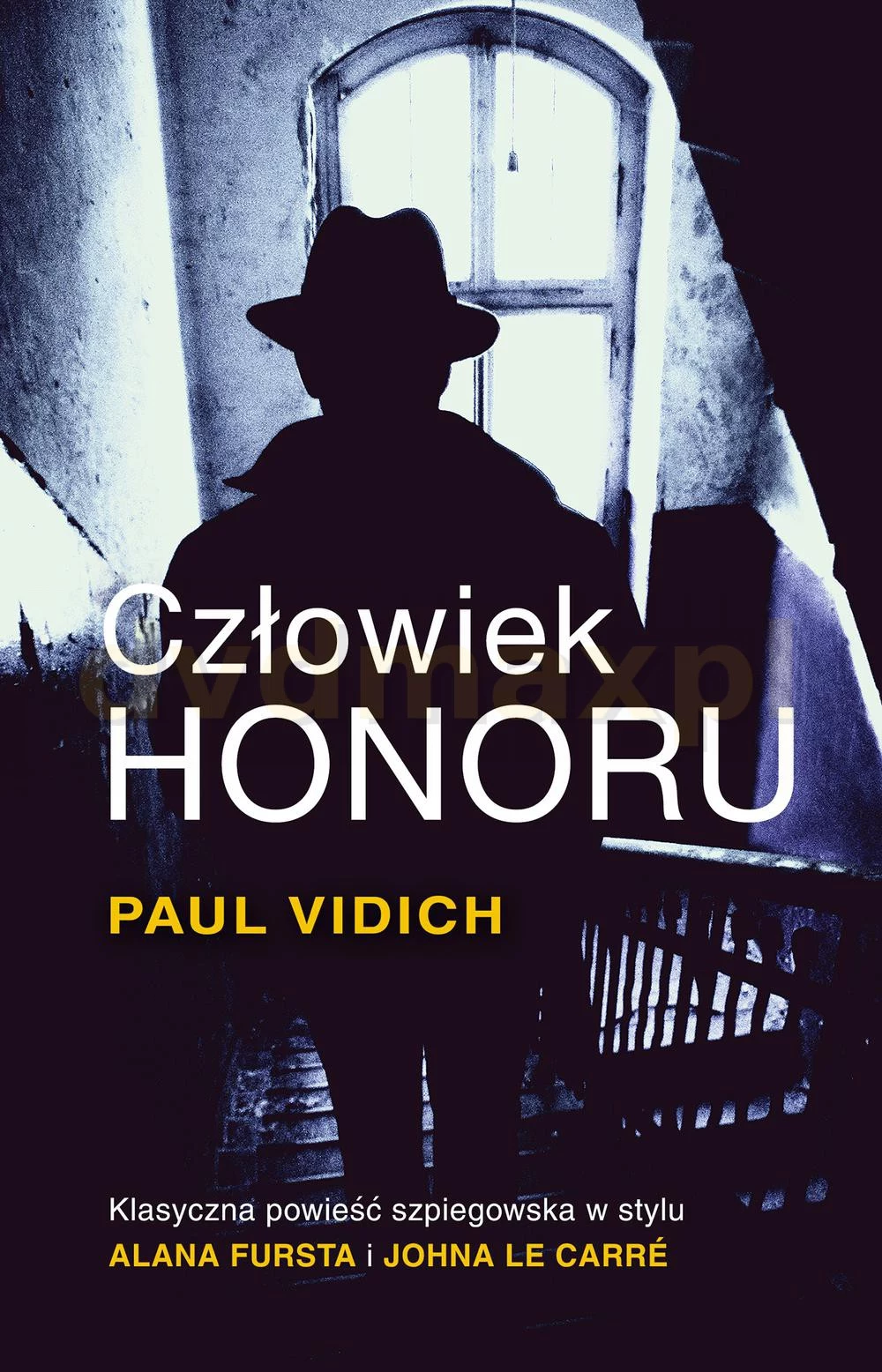 Paul Vidich, Człowiek honoru, wyd. Czarna Owca Paul Vidich, Człowiek honoru, wyd. Czarna Owca