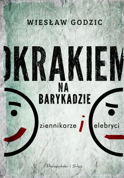 Okrakiem na barykadzie