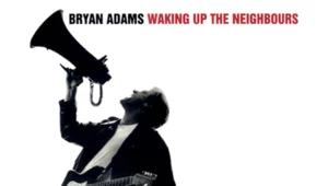 Bryan Adams na okładce płyty "Waking Up The Neighbours"