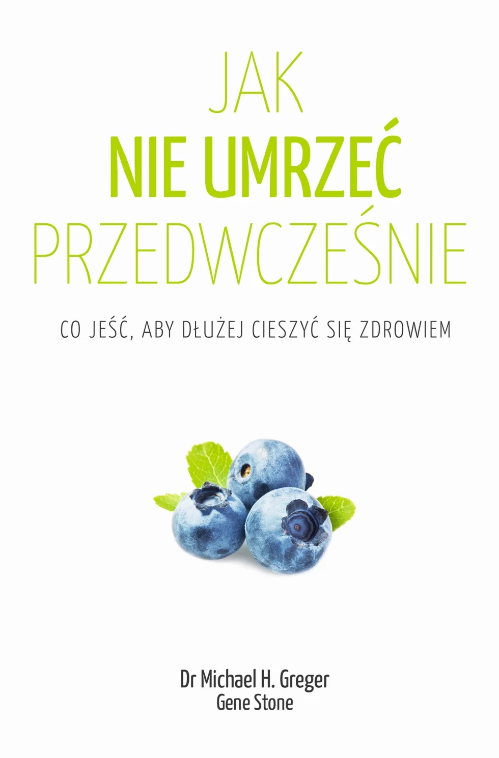 "Jak nie umrzeć przedwcześnie" "Jak nie umrzeć przedwcześnie"