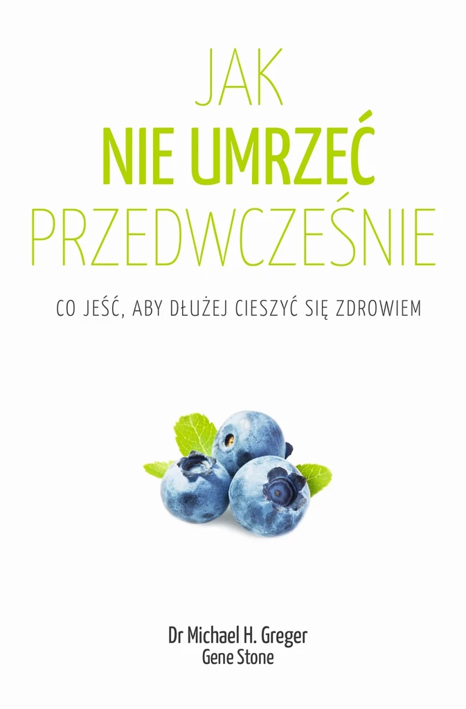 "Jak nie umrzeć przedwcześnie"