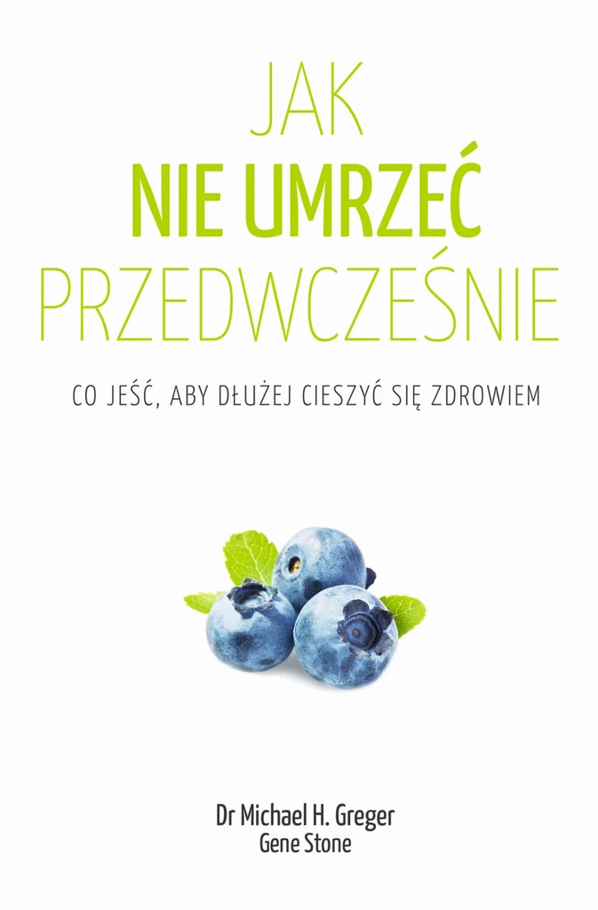 Jak nie umrzeć przedwcześnie