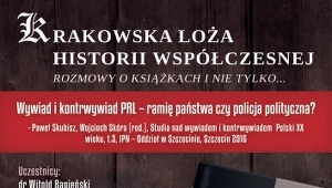 Krakowska Loża Historii Współczesnej zaprasza na debatę