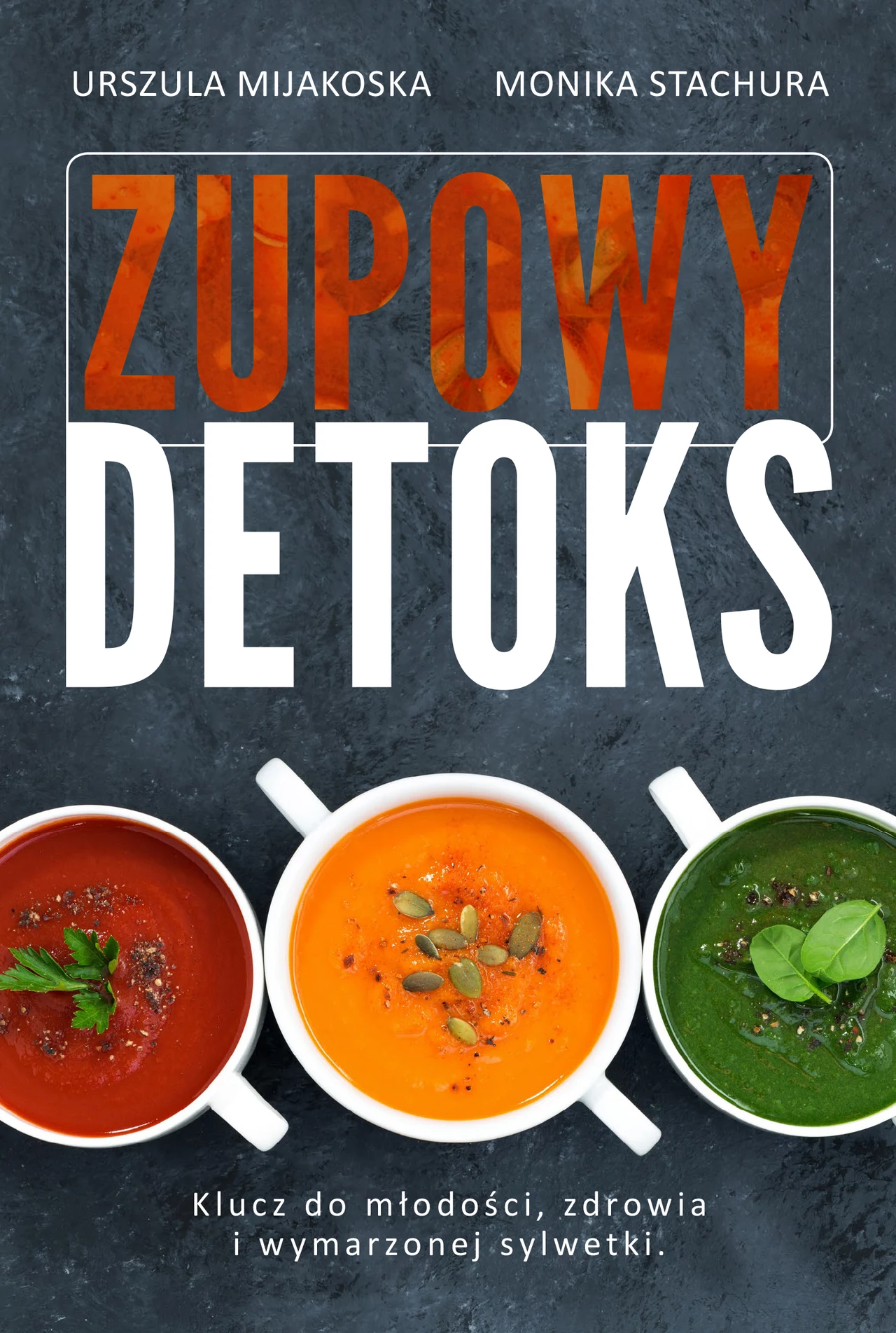 Zupowy detoks Zupowy detoks