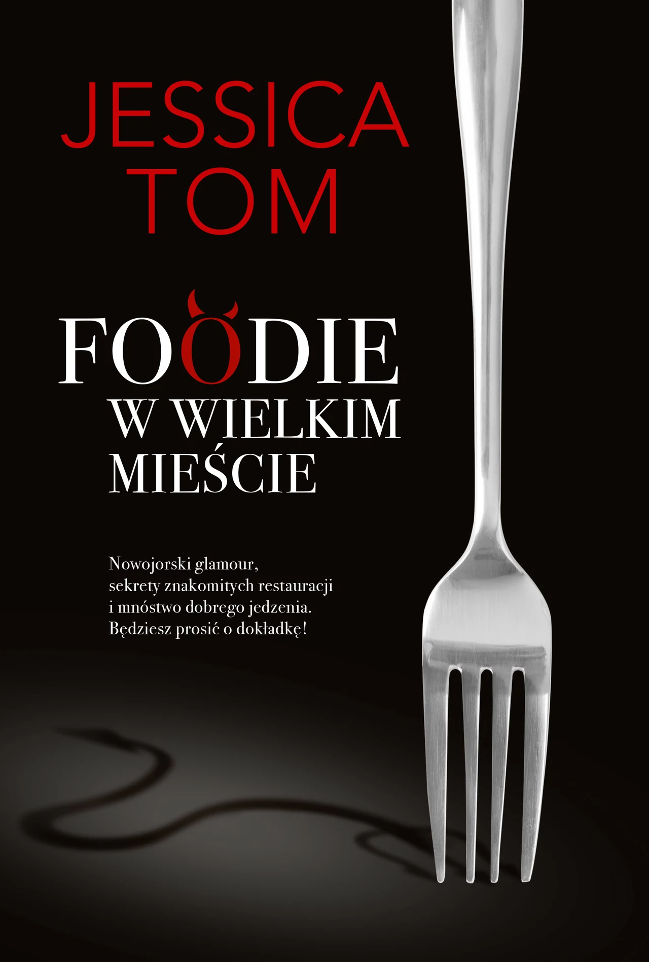 "Foodie w wielkim mieście" "Foodie w wielkim mieście"