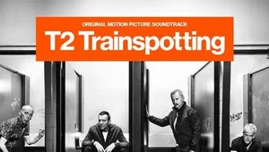 Recenzja "T2 Trainspotting: The Original Motion Picture Soundtrack": Narkotyczna narracja