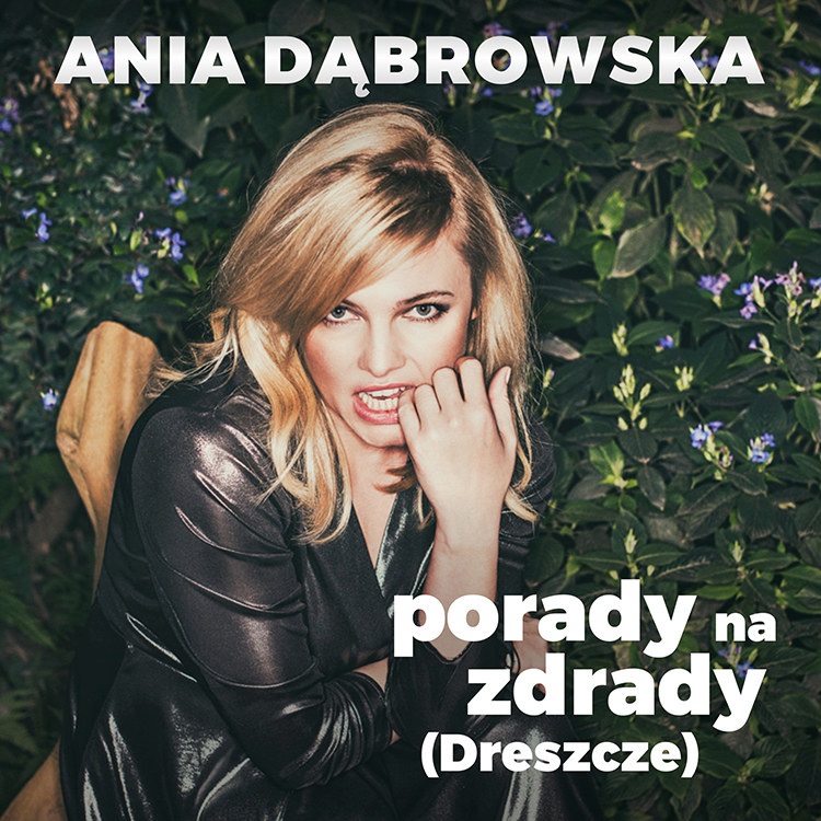 Ania Dąbrowska nagrała piosenkę do filmu "Porady na zdrady"